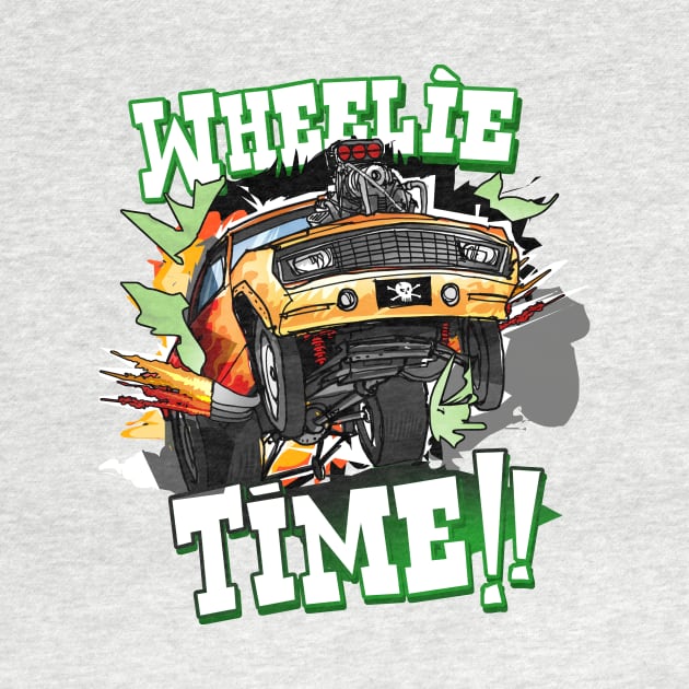 Wheelie TIME!!! by teepublickalt69